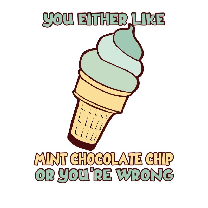 Entweder Du Magst Mint Chocolate Chip Oder Du