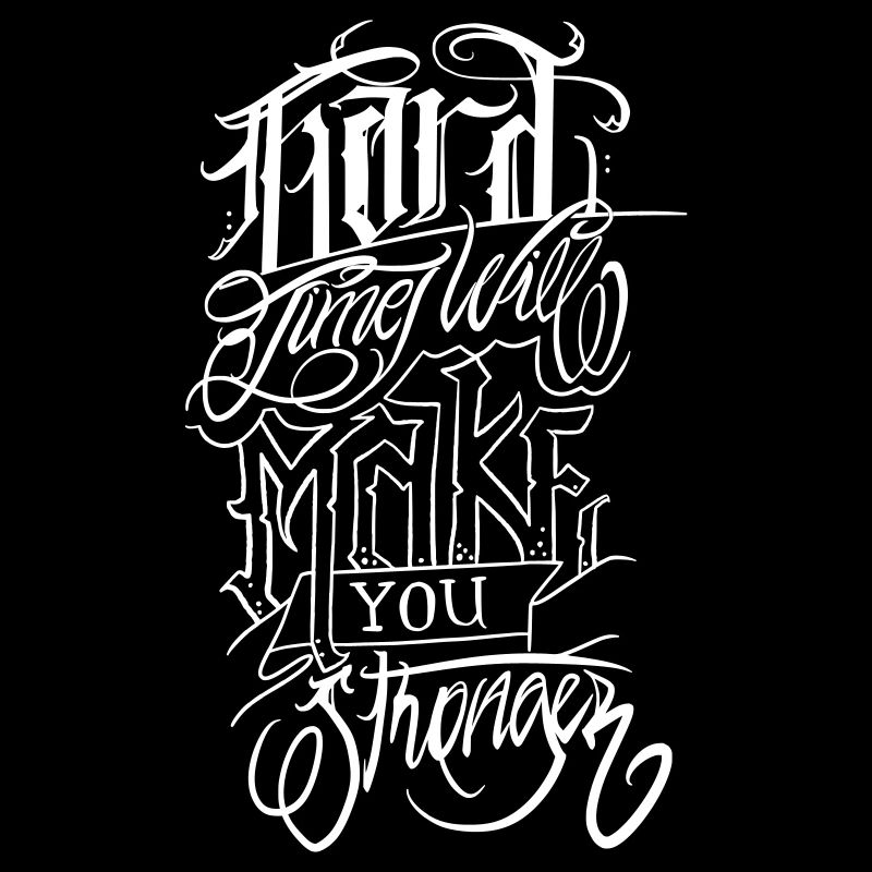 Les temps difficiles vous rendent plus fort - White Vector