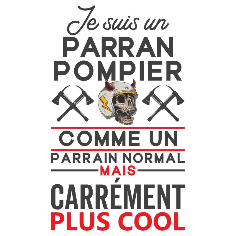 Parrain pompier comme un parrain normal plus cool