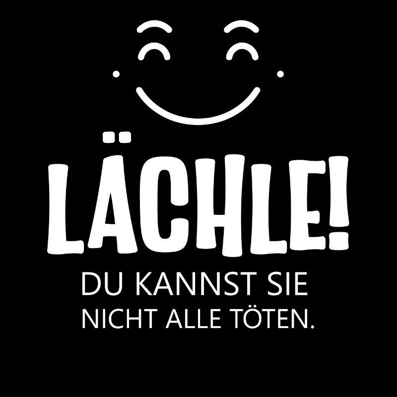 Lächle ein lustiger Spruch mit Smilie Lächeln