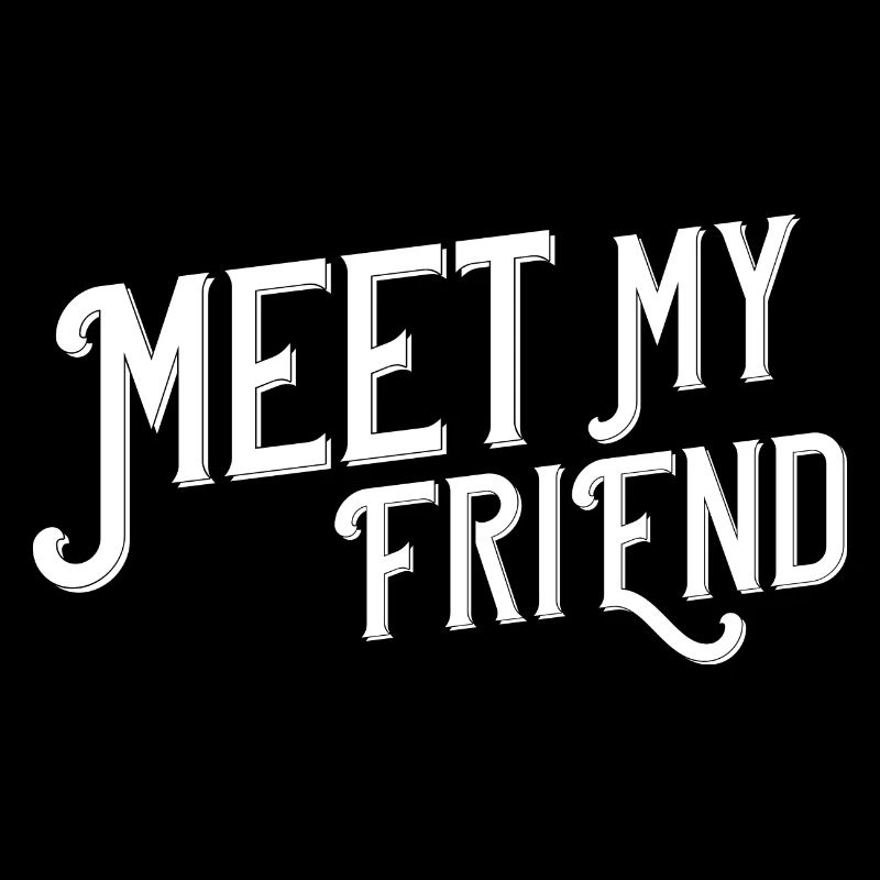 Rencontrez mon ami