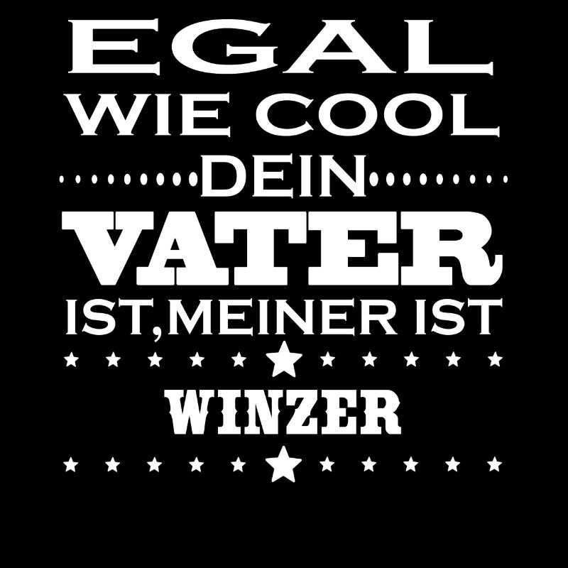 Egal cool vater WINZER