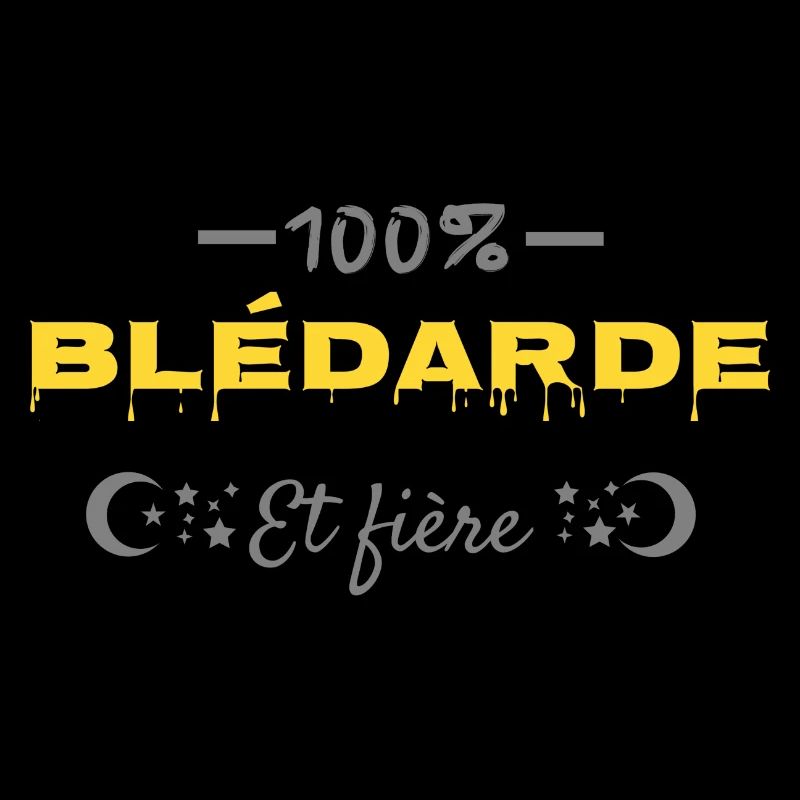 100% blédarde.