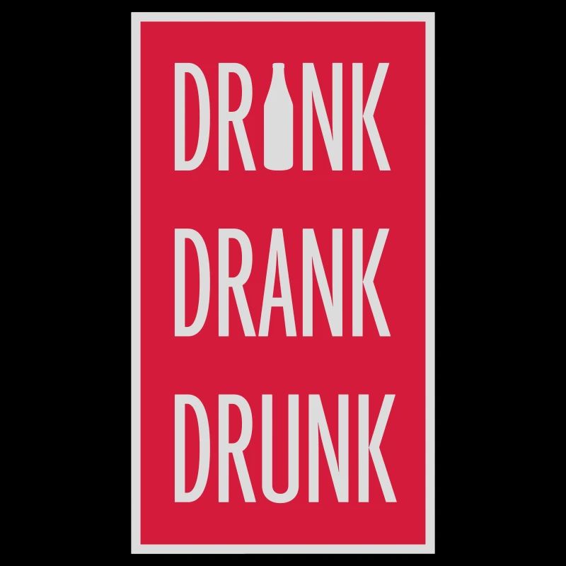 drink drank drunk Zitat