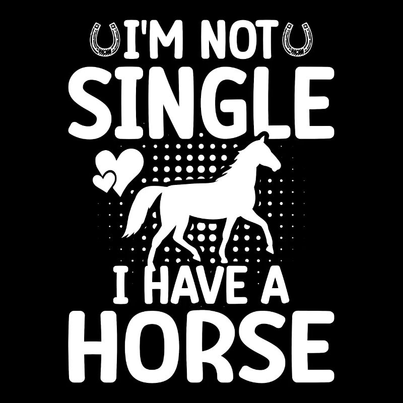 Ich bin nicht Single, ich habe ein Pferd