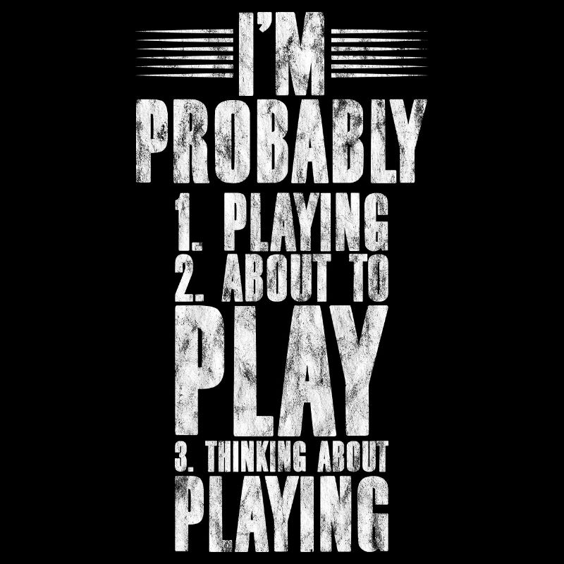 I'm Probably, 1 Playing, 2 About To Play, 3
