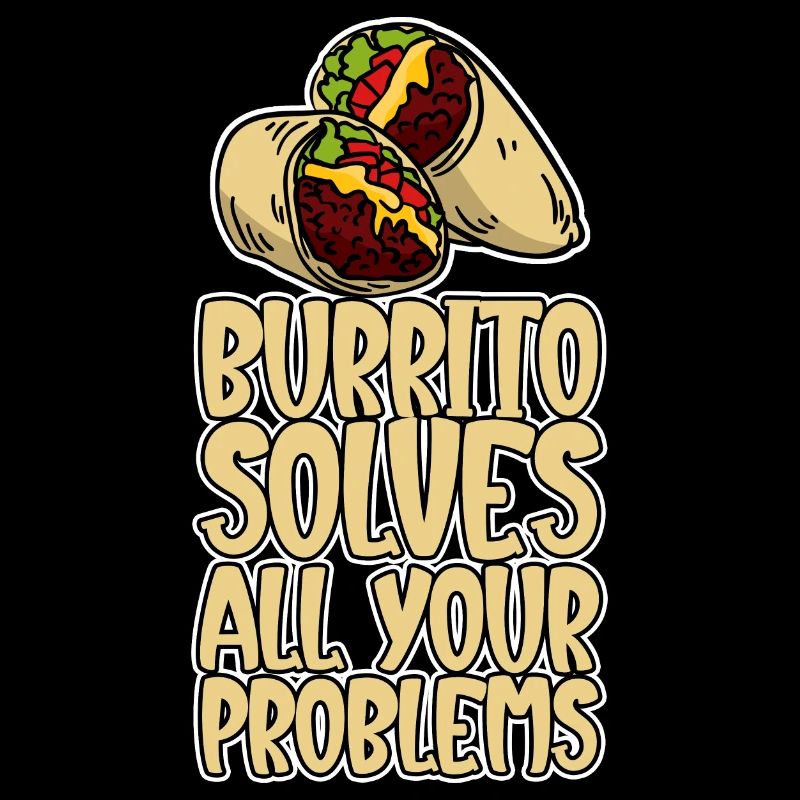 Burrito Solves All Your Problems
