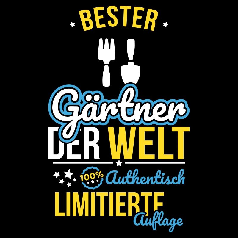 Bester Gärtner der Welt - 100% Authentisch