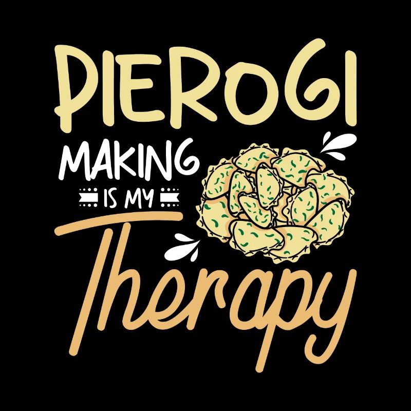 Pierogi making is my Therapy