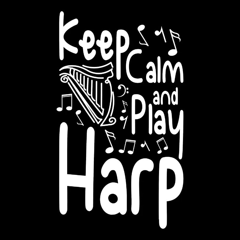 Keep calm and play harp