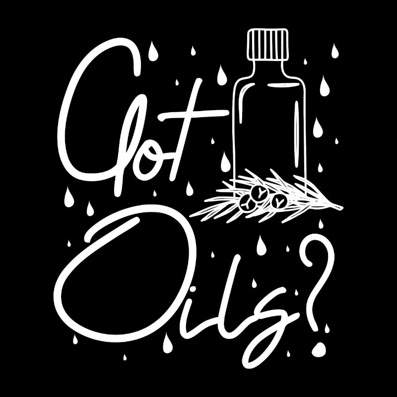 Got Essential oils?