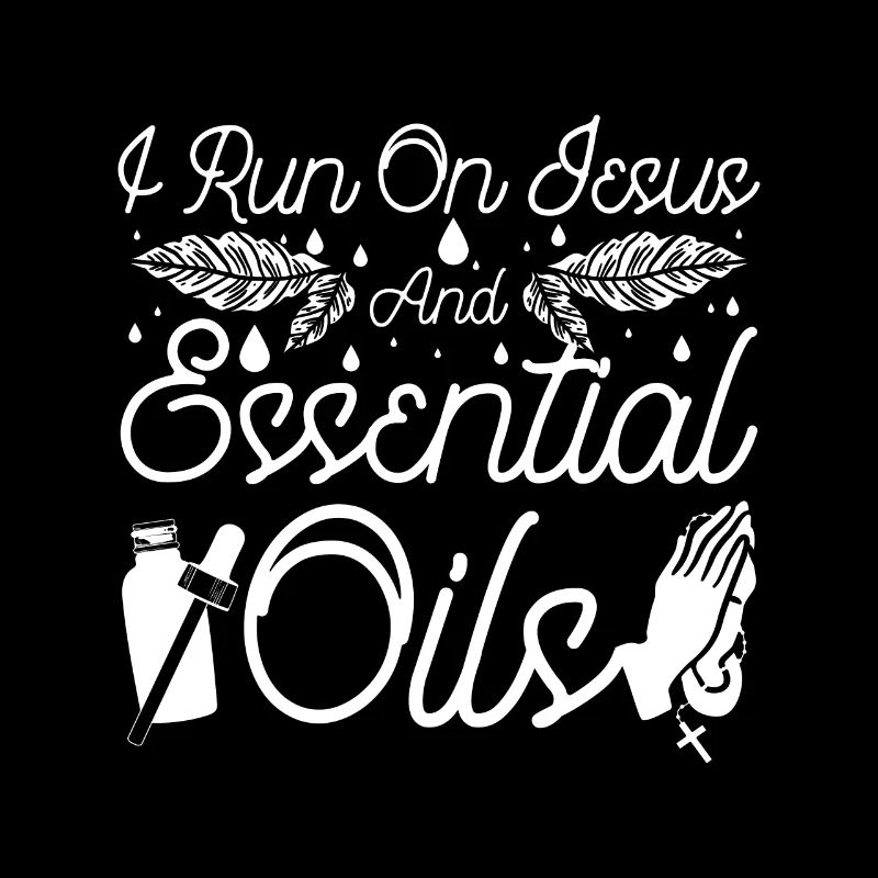 I run on Essential oils