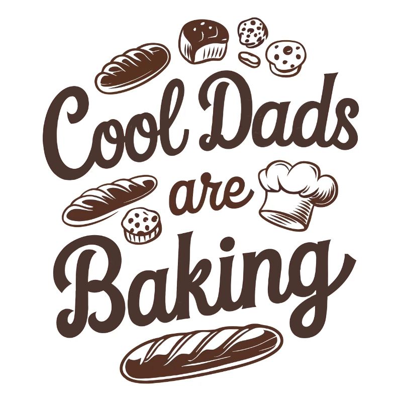 Cool dads bake my dad is a baker