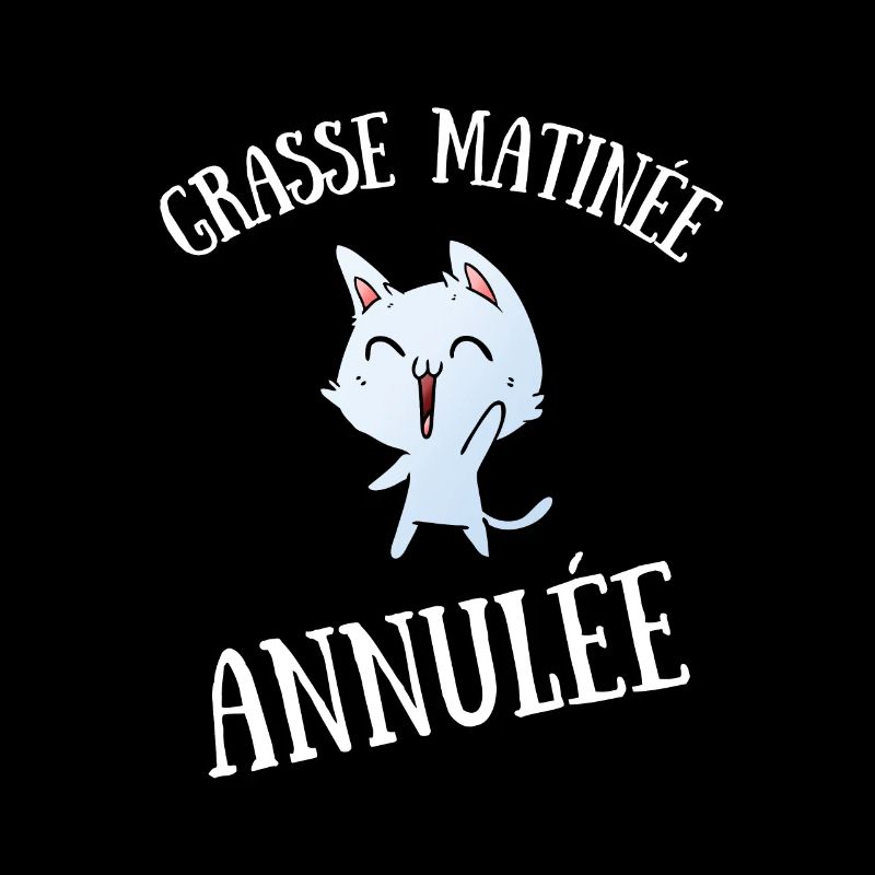 grasse matinée annulée