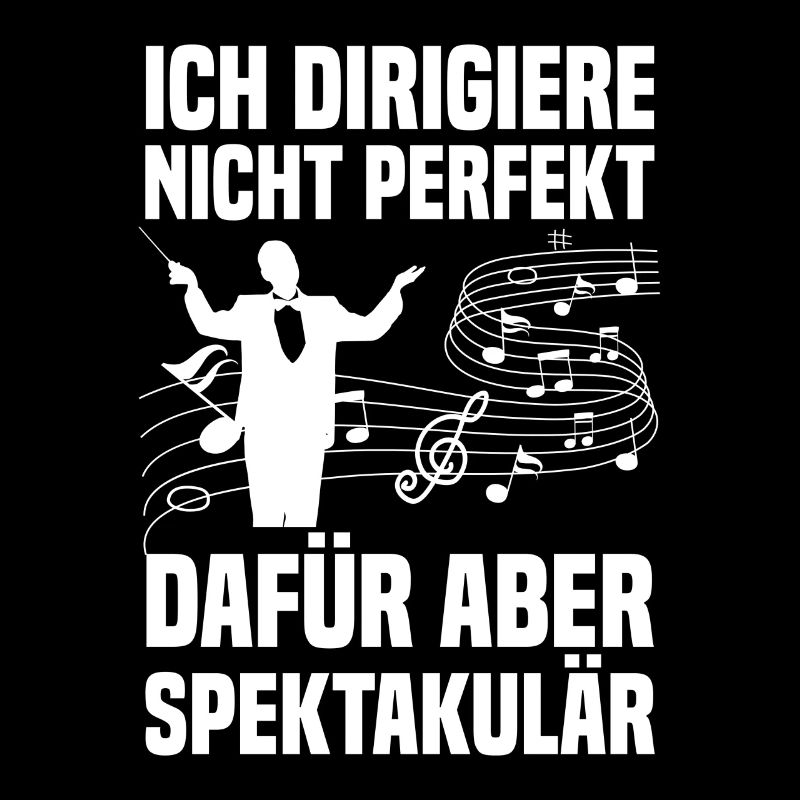 Ich dirigiere Dirigent Chorleiter Dirigenten