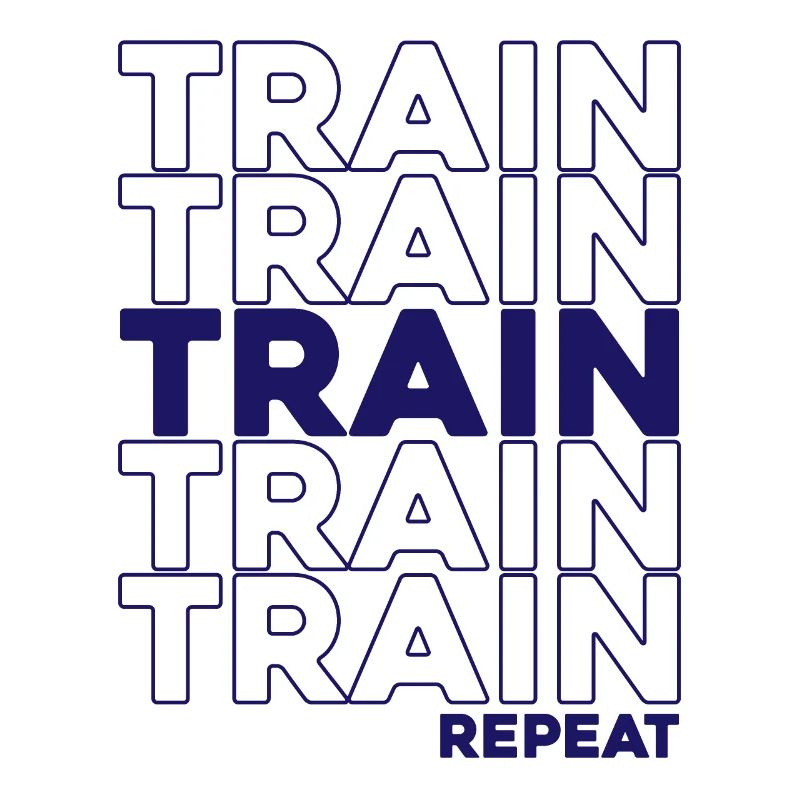 Train Train Train Repeat Workout Edition