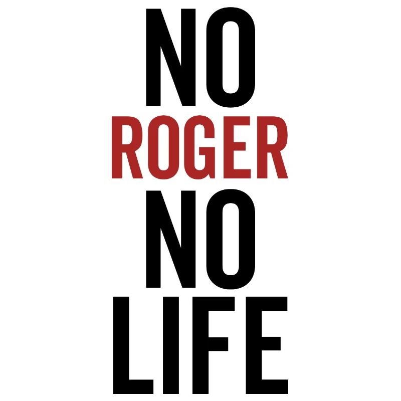 Pas de Roger pas de vie