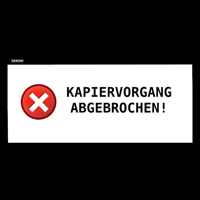 Kapiervorgang abgebrochen