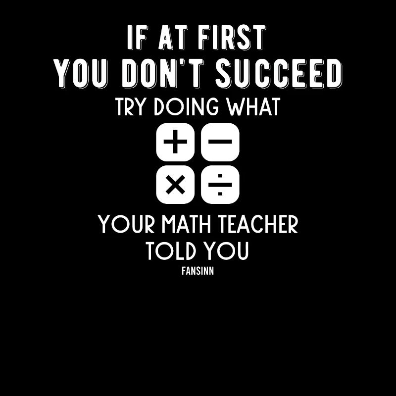 Math funny teacher saying arithmetic