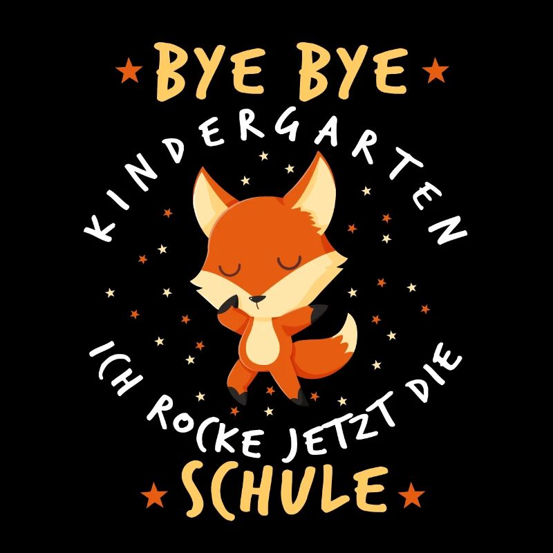 Bye Bye Kindergarten Einschulung Fuchs Geschenk