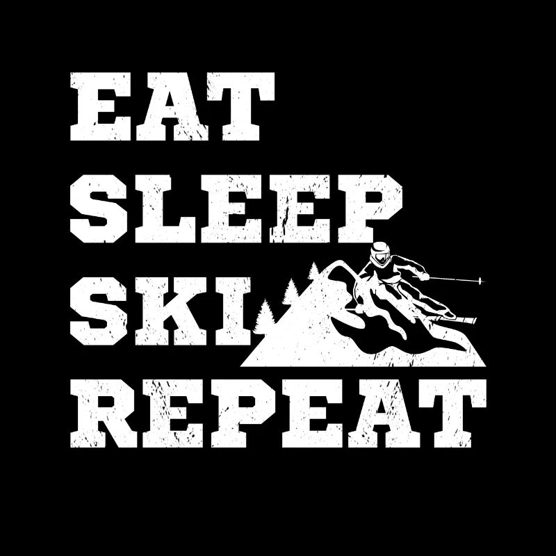 Eat Sleep Ski Repeat - Skifahrer Geschenkidee