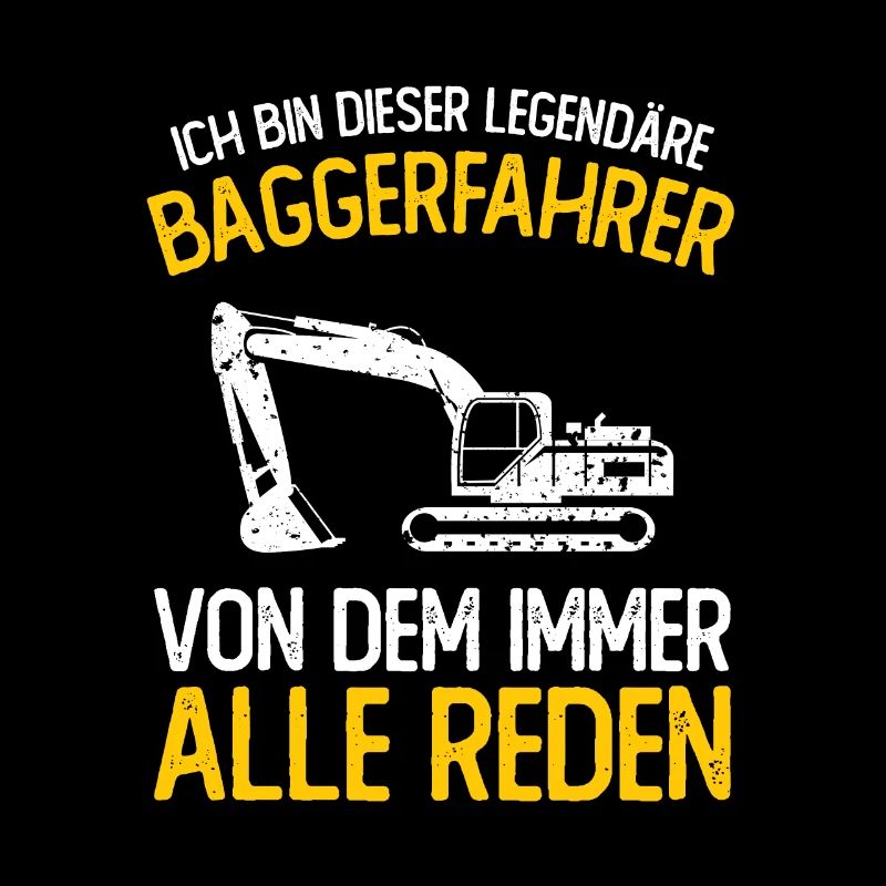 Baggerfahrer Geschenk Lustiger Spruch Bagger