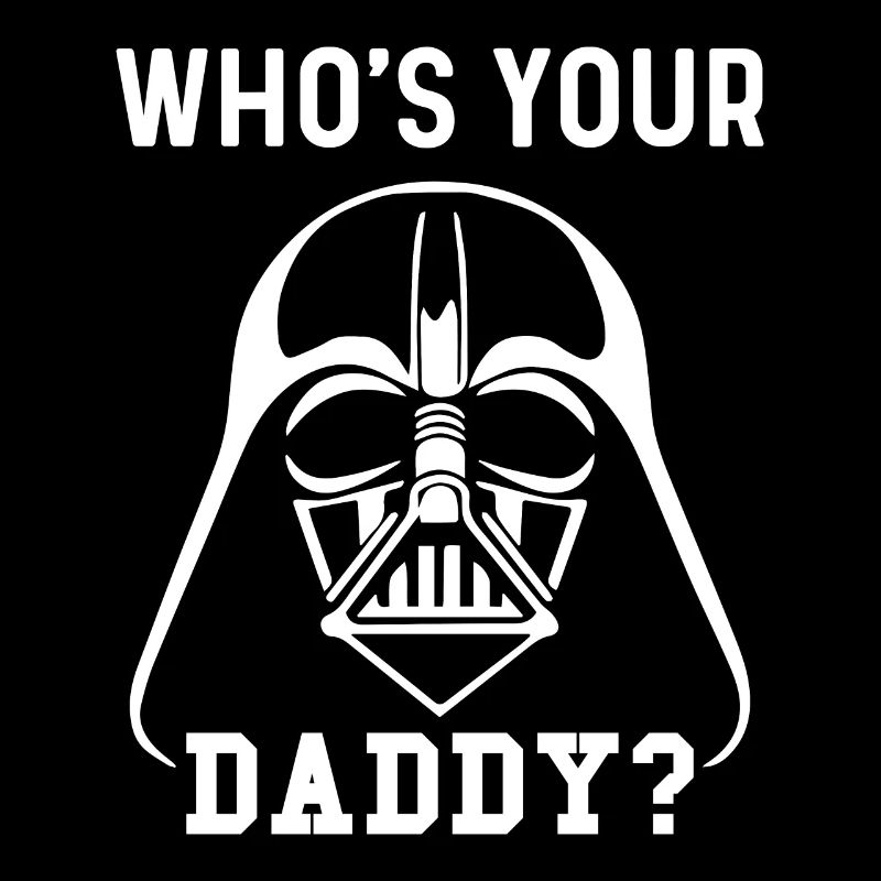 Who's your daddy?