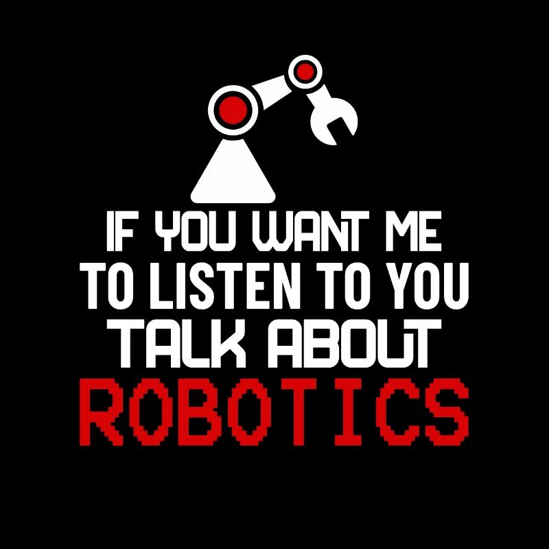 Robotics Robotic Fans Machine Learning Gift Idea