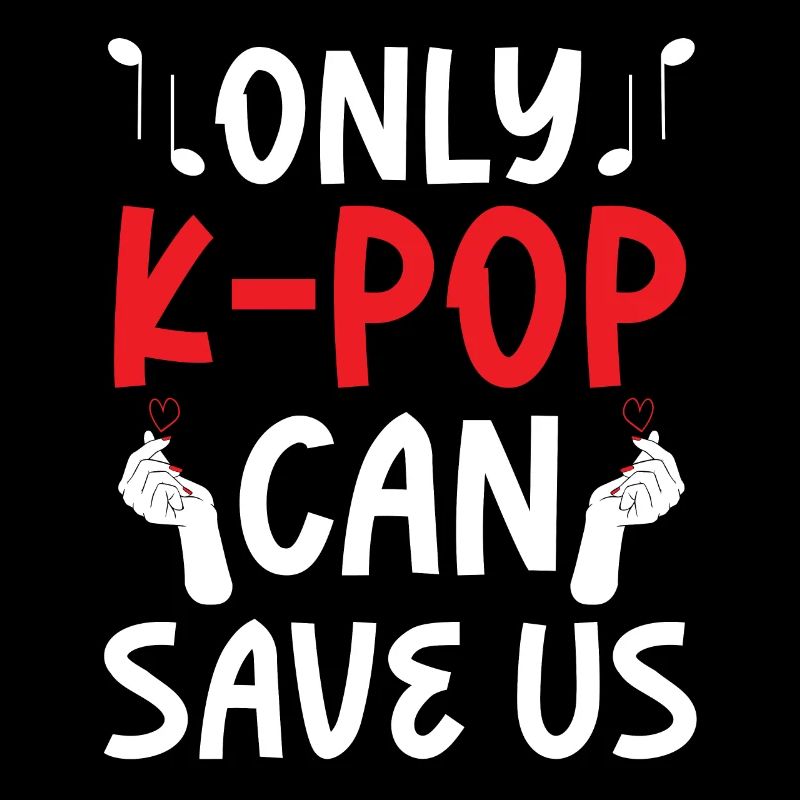 Only K-Pop can save us
