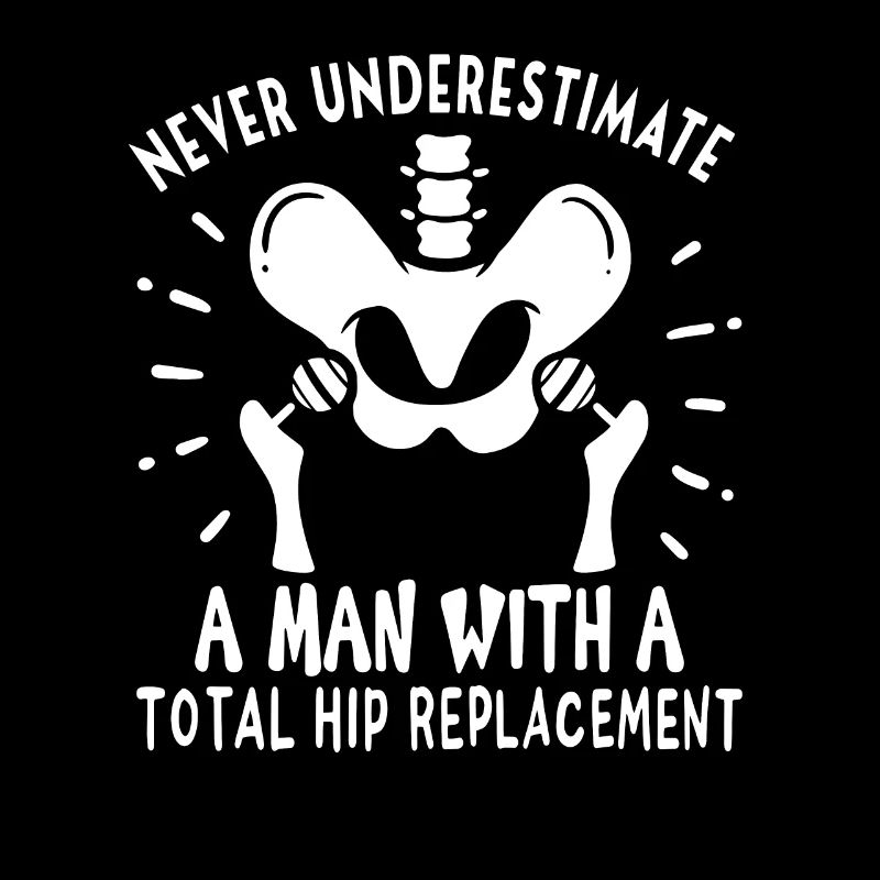 Hip Replacement Hip Surgery Post-OP Gift idea