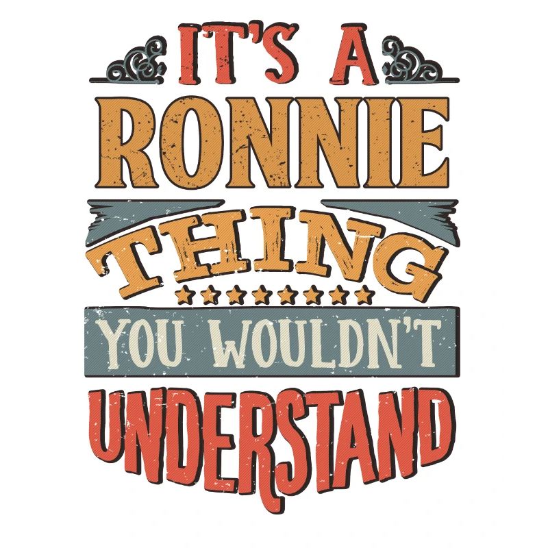 C’est une chose de Ronnie que vous ne comprendriez pas -