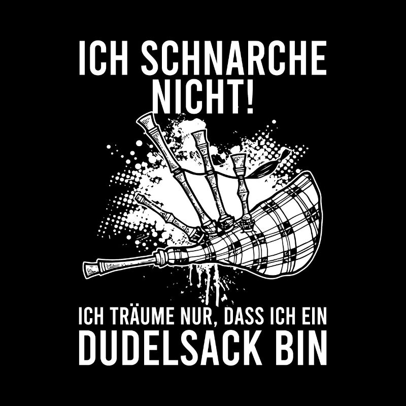 Ich Träume Dass Ich Ein Dudelsack Bin