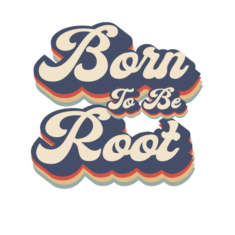 Linux Retro Born To Be Root pour les nerds