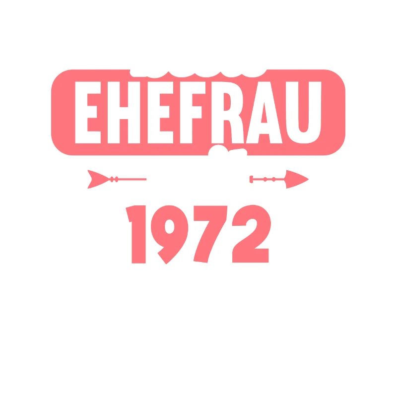 Beste Ehefrau Bester Ehemann seit 1972