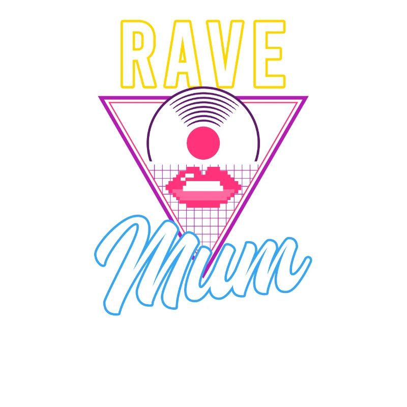 EDM Rave Techno 80s Rave Mum
