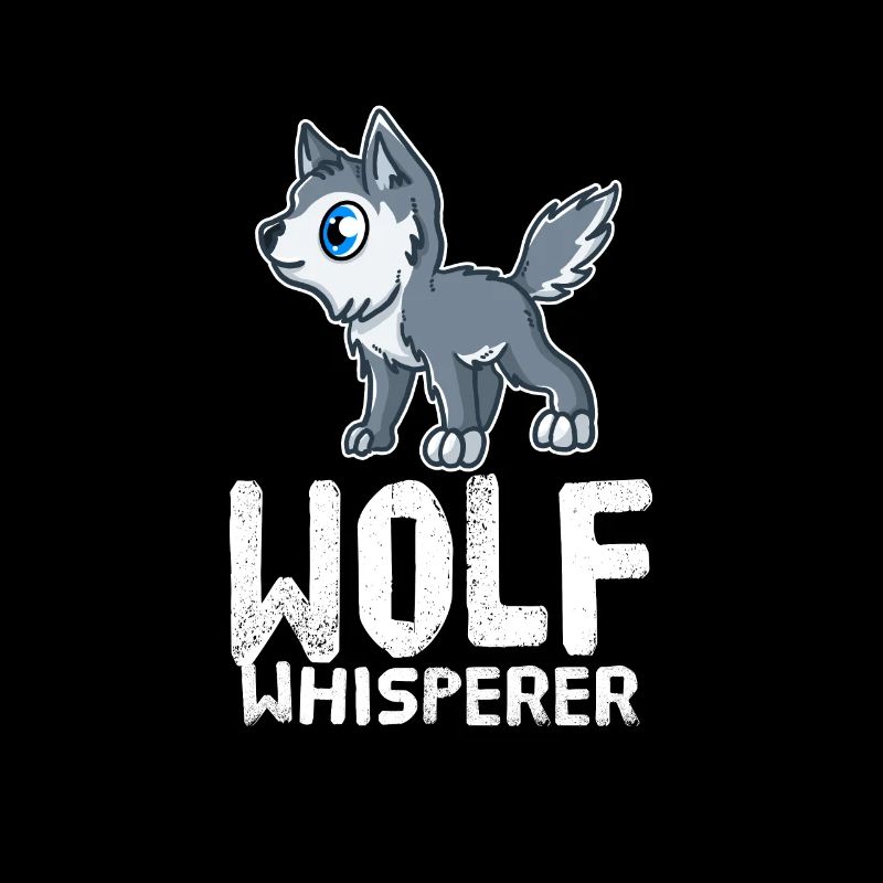 Funny Wolf Lover Wolf Whisperer