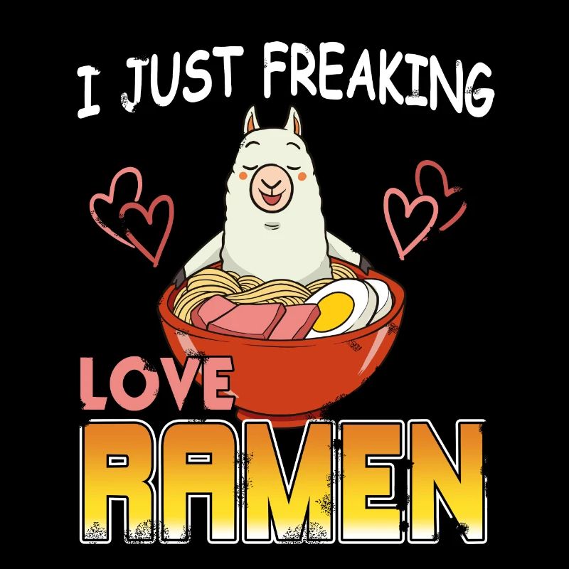 I Just Freaking Love Ramen Funny Designs Tea