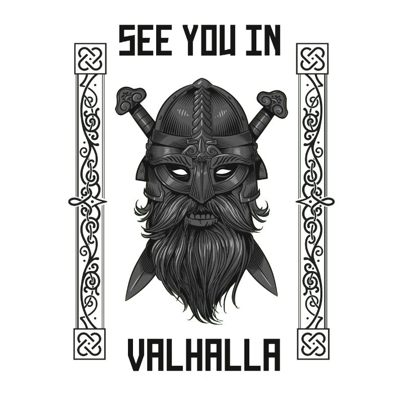 Wikinger, Valhalla, see you in Valhalla, Krieger