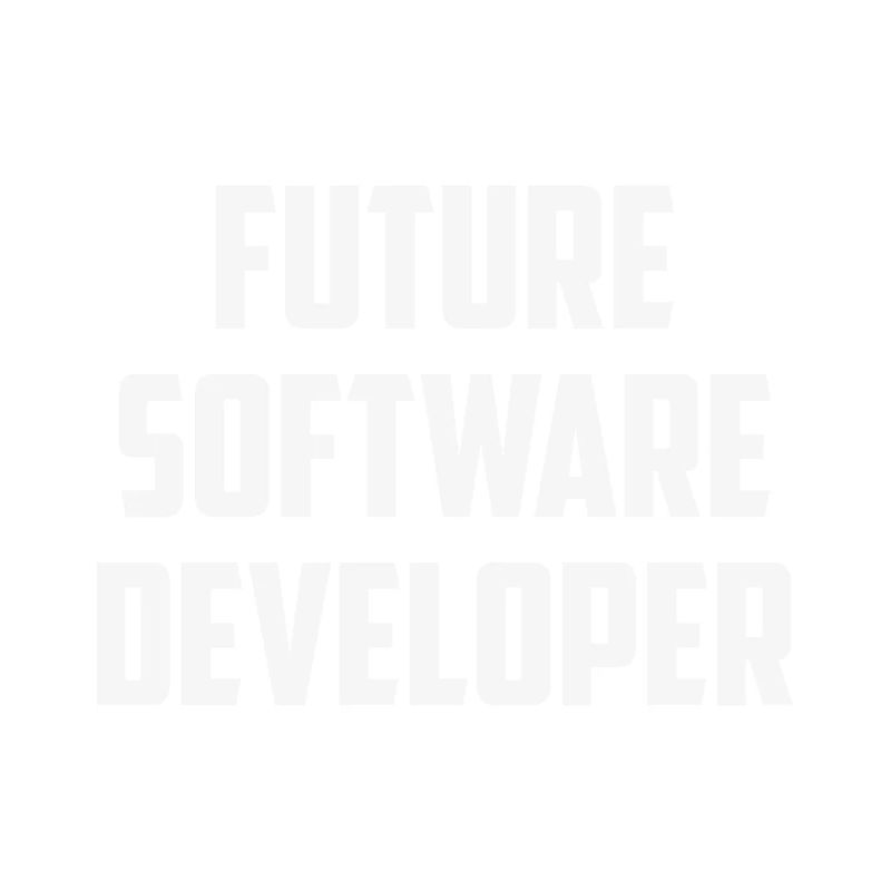 Future Software Developer Computer Nerd