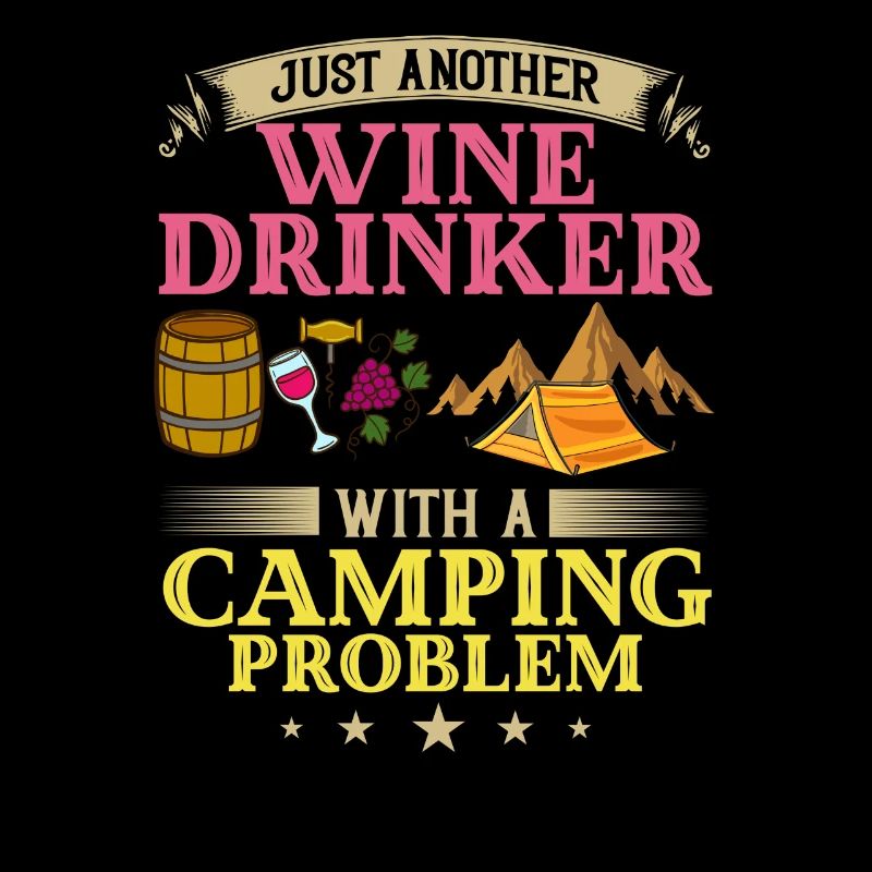 Camping Wine Drinker Beginner Camper Hiking