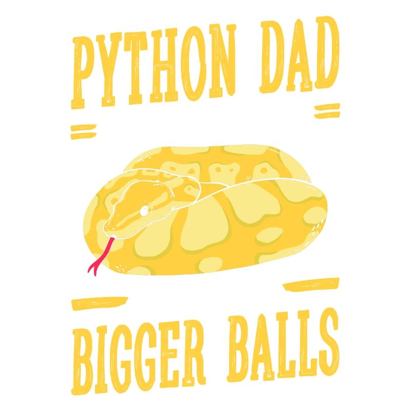 Banana Ball Python Dad Like A Regular Dad But