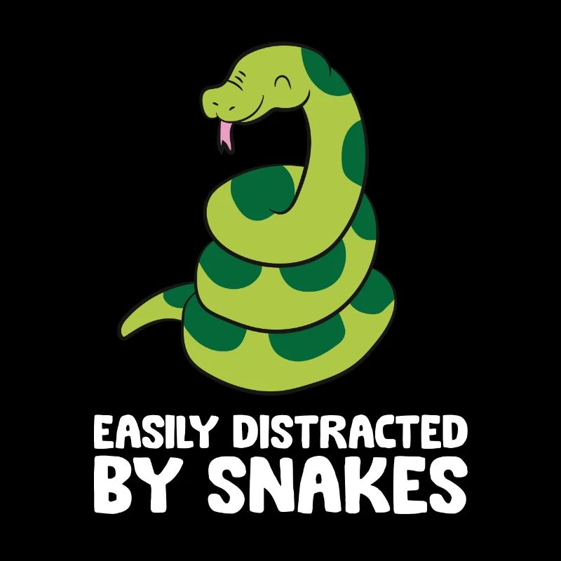 Easily Distracted By Snakes