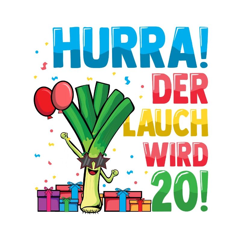 Hurra der Lauch wird 20