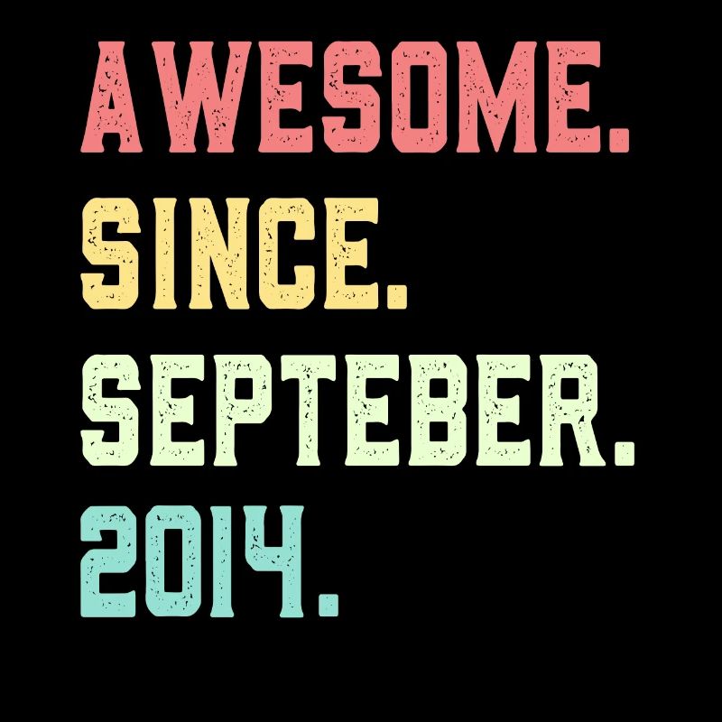 Awesome Since September 2014