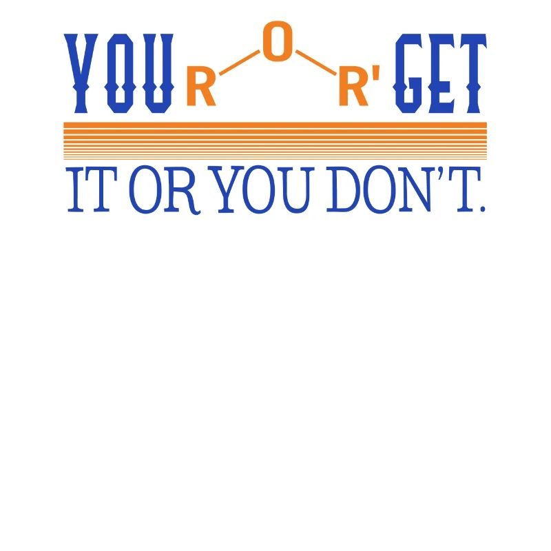 Chemisches Element Hemd, du Äther bekommst es oder du