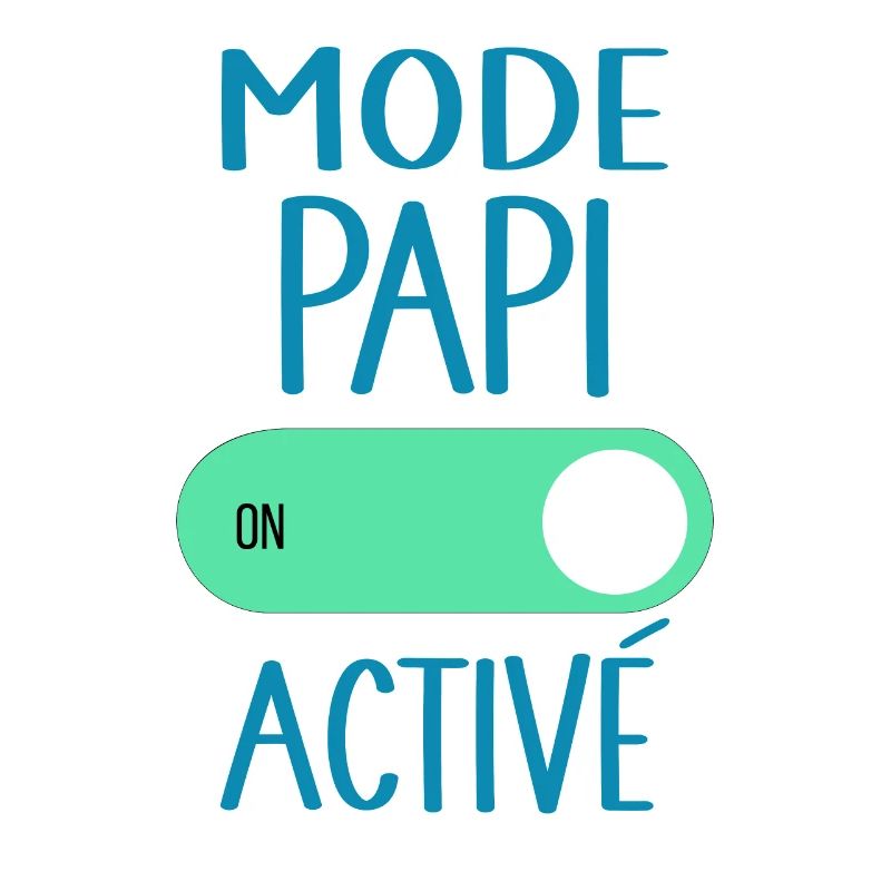 Mode Papi Activé Idée Cadeau Annonce Grossesse