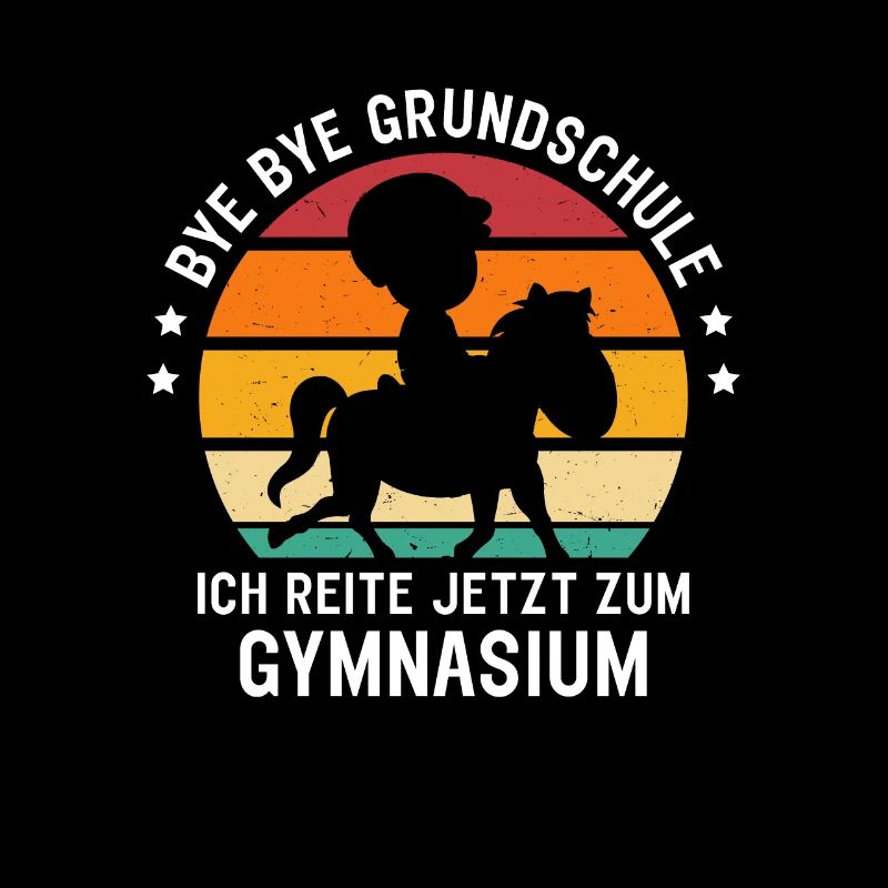 Bye Bye Grundschule Pferd Mädchen Einschulung