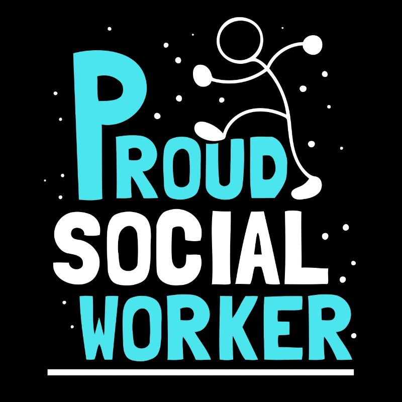 Proud Social Worker Social Work Education