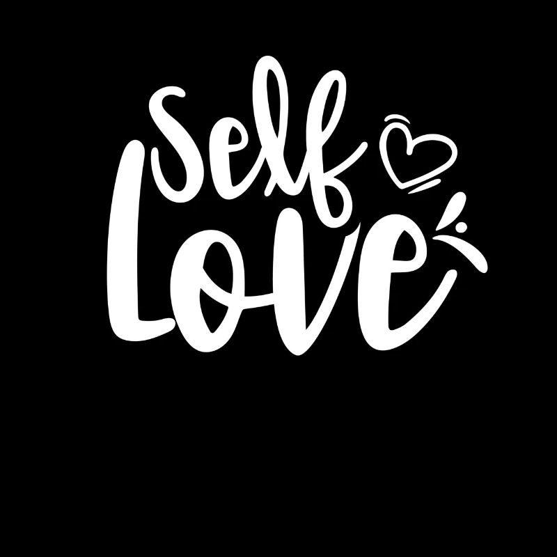 Selbstliebe Süß Positiv Eigenliebe