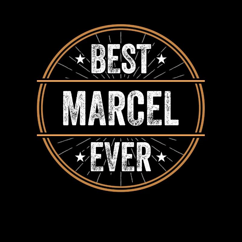 Best Marcel Ever First Name Name Gift